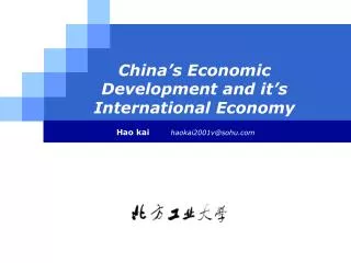 China’s Economic Development and it’s International Economy