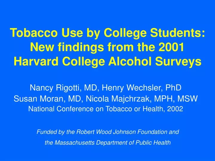 tobacco use by college students new findings from the 2001 harvard college alcohol surveys
