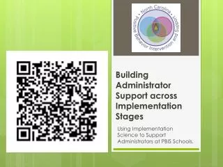 Building Administrator Support across Implementation Stages
