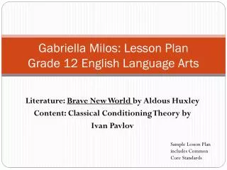 Gabriella Milos: Lesson Plan Grade 12 English Language Arts