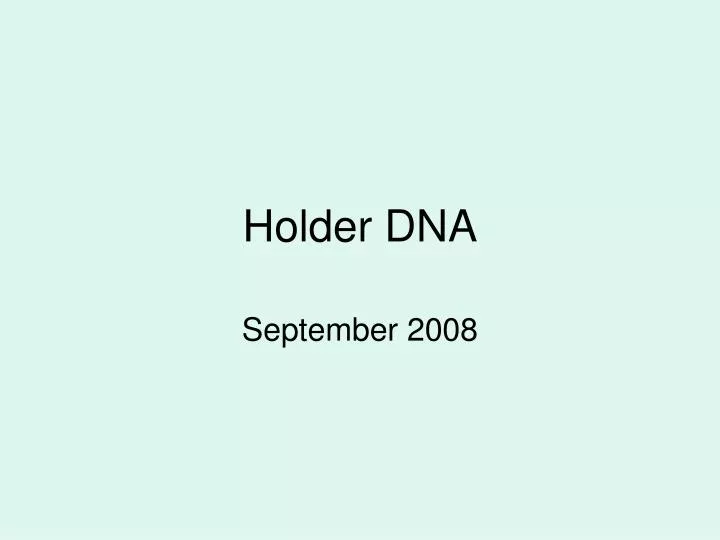 holder dna