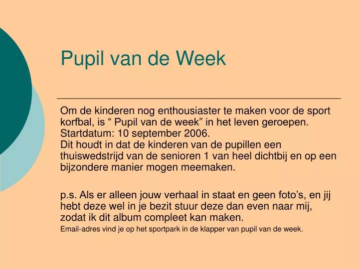 pupil van de week