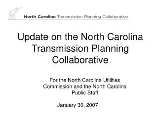 Update on the North Carolina Transmission Planning Collaborative
