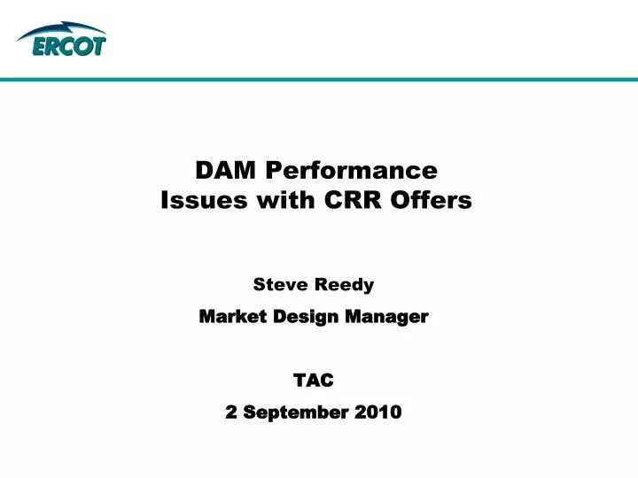 dam performance issues with crr offers