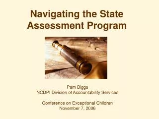 Navigating the State Assessment Program