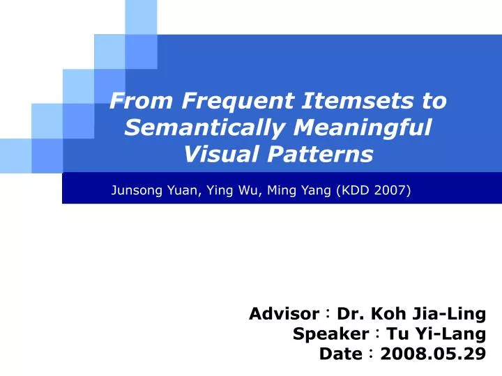 from frequent itemsets to semantically meaningful visual patterns
