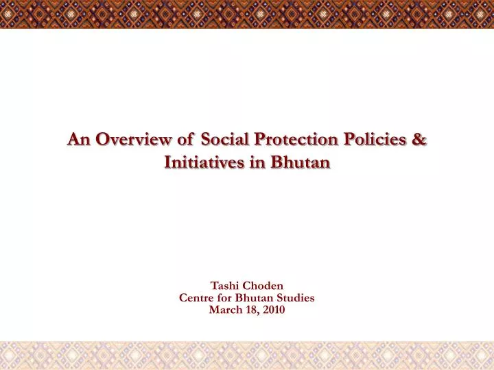 an overview of social protection policies initiatives in bhutan