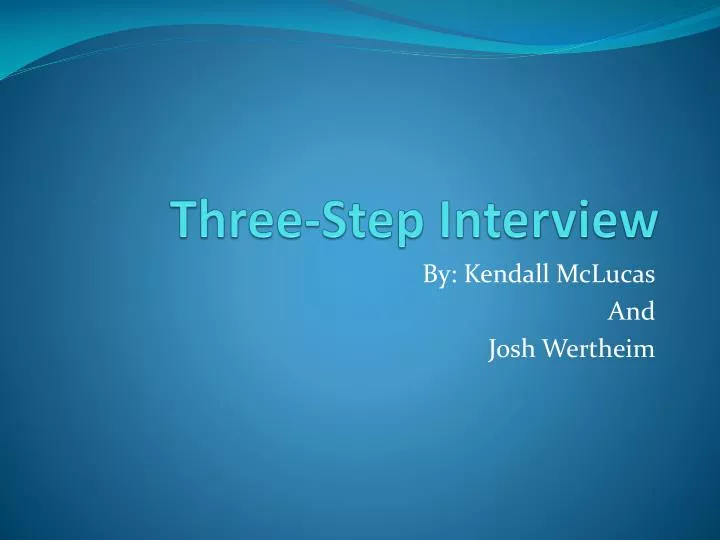 three step interview