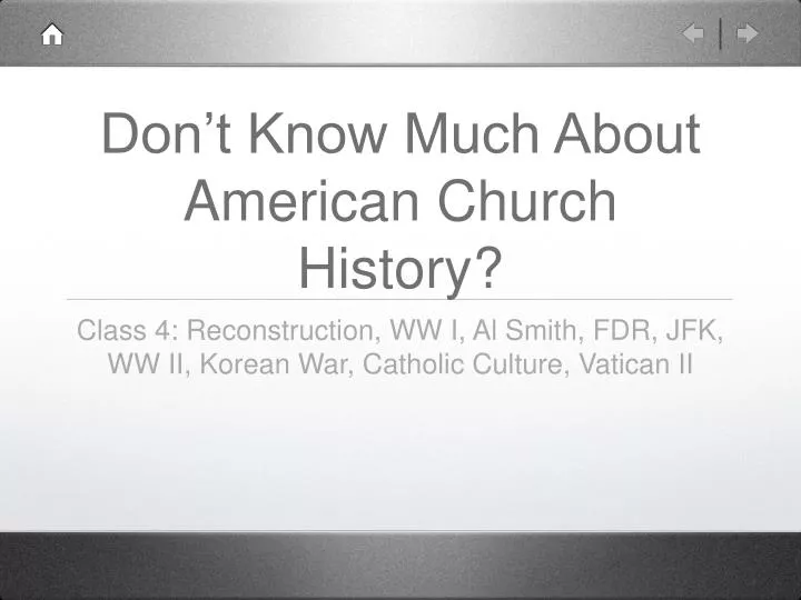 don t know much about american church history