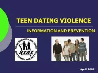 TEEN DATING VIOLENCE