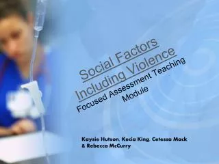 Social Factors Including Violence Focused Assessment Teaching Module