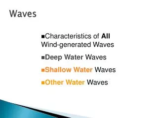 Waves