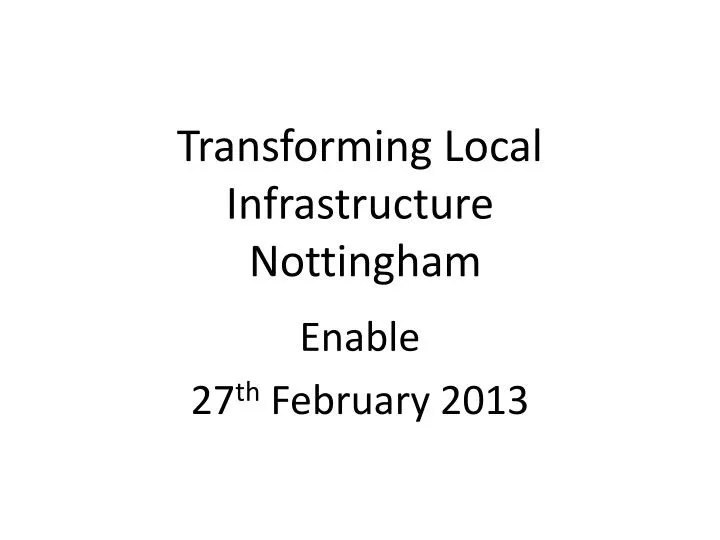 transforming local infrastructure nottingham