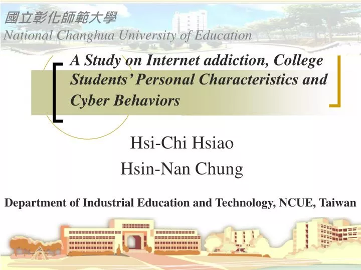 a study on internet addiction college students personal characteristics and cyber behaviors