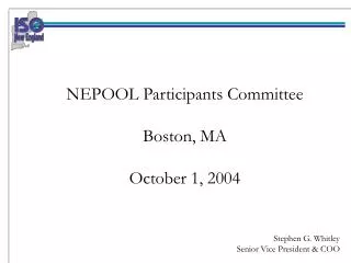 NEPOOL Participants Committee Boston, MA October 1, 2004