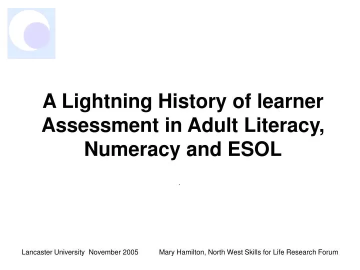 a lightning history of learner assessment in adult literacy numeracy and esol