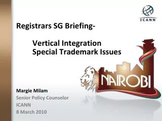 Registrars SG Briefing- 	Vertical Integration 	Special Trademark Issues
