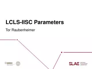 LCLS-IISC Parameters