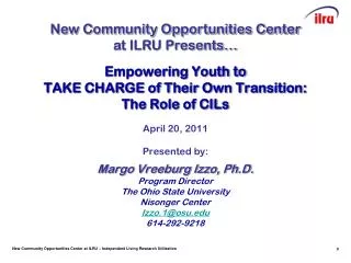 Empowering Youth to TAKE CHARGE of Their Own Transition: The Role of CILs April 20, 2011