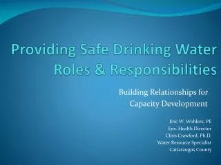 Providing Safe Drinking Water Roles &amp; Responsibilities