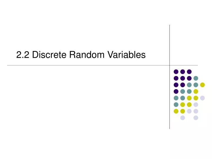 2 2 discrete random variables