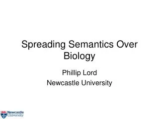 Spreading Semantics Over Biology