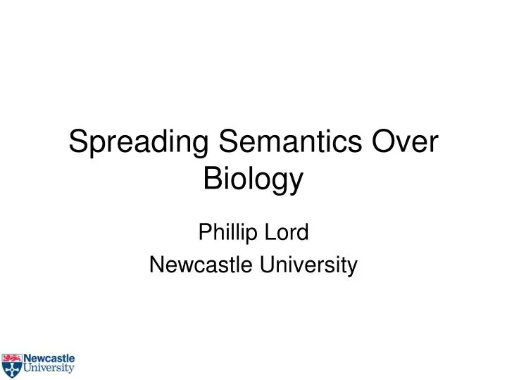 spreading semantics over biology