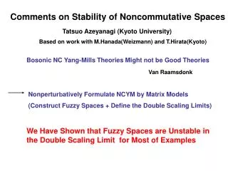 Comments on Stability of Noncommutative Spaces