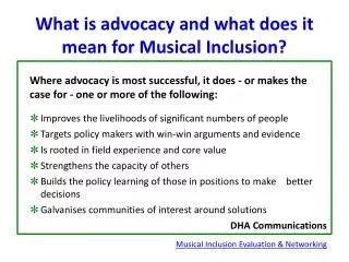 What is advocacy and what does it mean for Musical Inclusion?