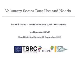 Voluntary Sector Data Use and Needs