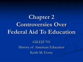 Chapter 2 Controversies Over Federal Aid To Education