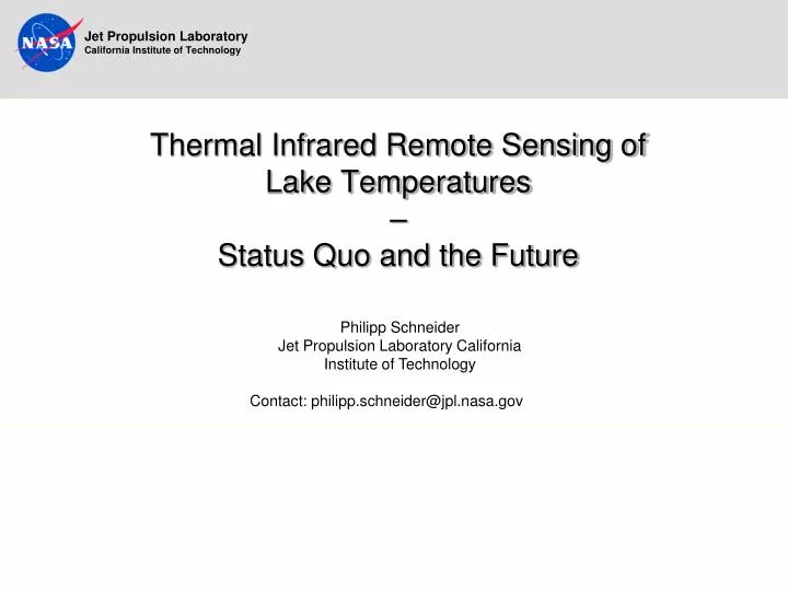 thermal infrared remote sensing of lake temperatures status quo and the future