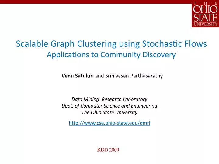 scalable graph clustering using stochastic flows applications to community discovery