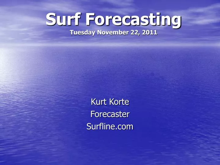 surf forecasting tuesday november 22 2011