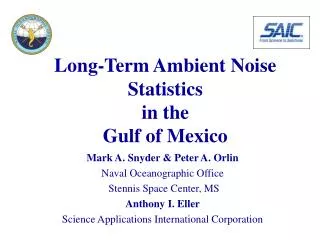 Long-Term Ambient Noise Statistics in the Gulf of Mexico