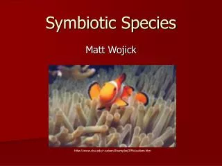 Symbiotic Species