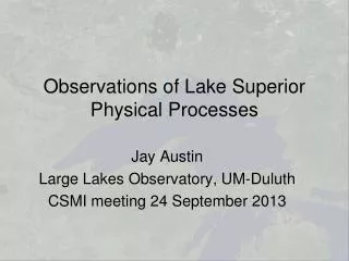Observations of Lake Superior Physical Processes