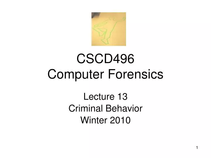 lecture 13 criminal behavior winter 2010