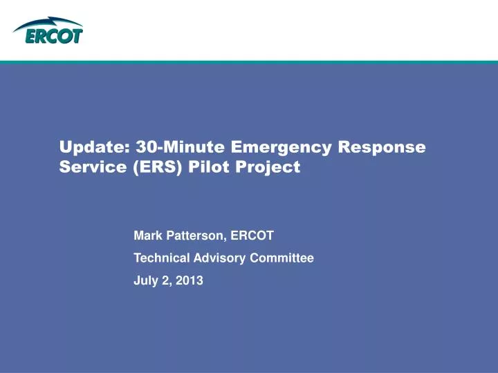 update 30 minute emergency response service ers pilot project