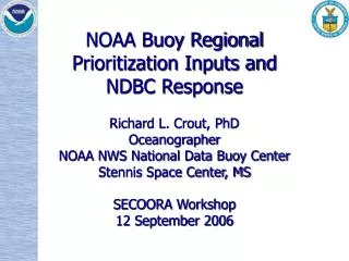 NOAA Buoy Regional Prioritization Inputs and NDBC Response
