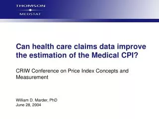 Can health care claims data improve the estimation of the Medical CPI?