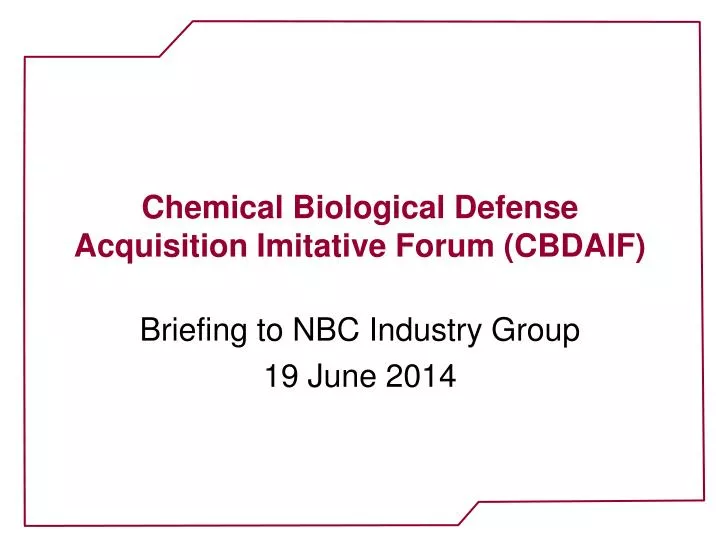 chemical biological defense acquisition imitative forum cbdaif