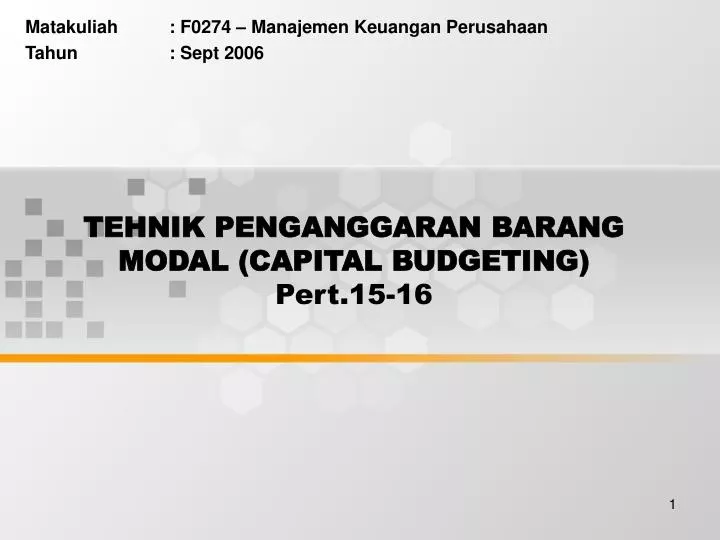 tehnik penganggaran barang modal capital budgeting pert 15 16