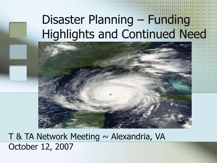 disaster planning funding highlights and continued need