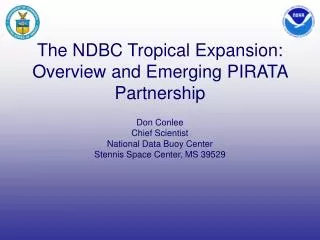 The NDBC Tropical Expansion: Overview and Emerging PIRATA Partnership