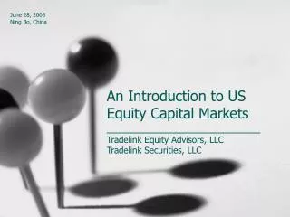 _________________________ Tradelink Equity Advisors, LLC Tradelink Securities, LLC