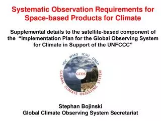 Systematic Observation Requirements for Space-based Products for Climate