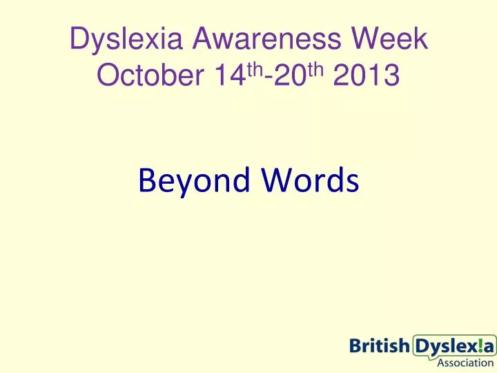 dyslexia awareness week october 14 th 20 th 2013