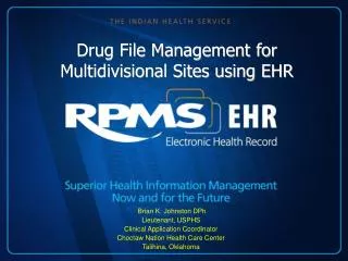 Drug File Management for Multidivisional Sites using EHR