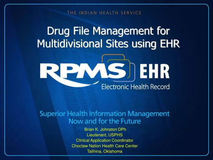 drug file management for multidivisional sites using ehr
